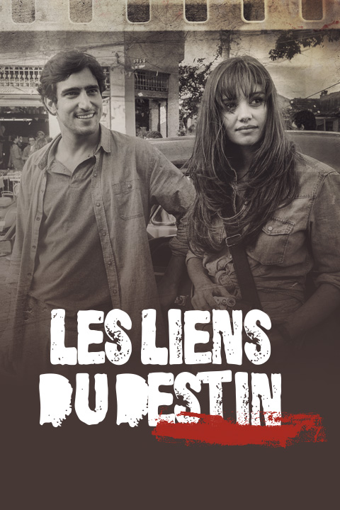 LES LIENS DU DESTIN